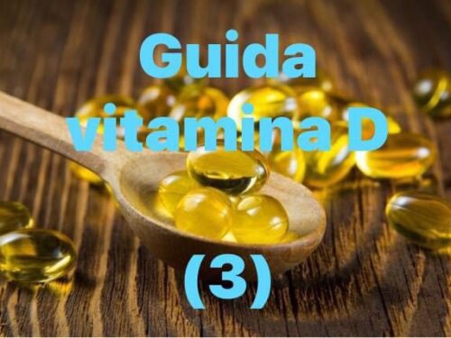 Guida Vitamina D – Parte 3  Come si integra
