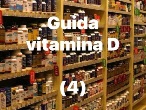 Guida Vitamina D – Parte 4Gli Integratori di Vitamina D